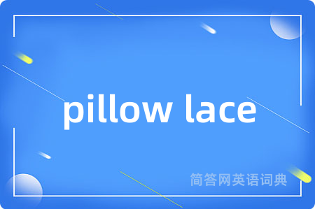 pillow lace