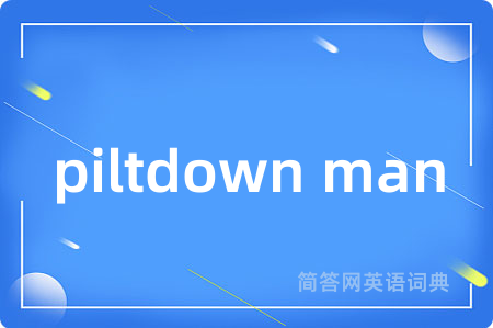 piltdown man