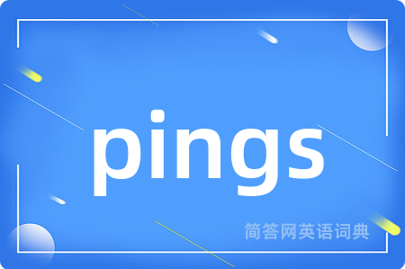 pings