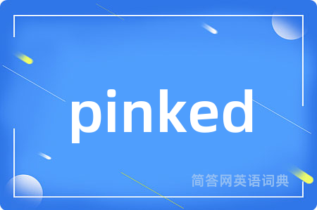 pinked