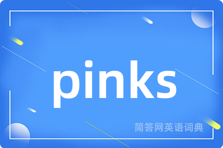 pinks