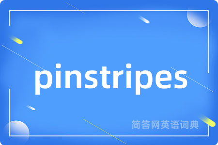 pinstripes