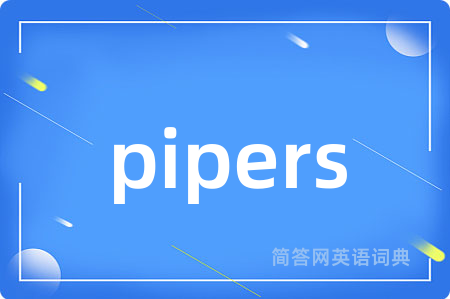 pipers