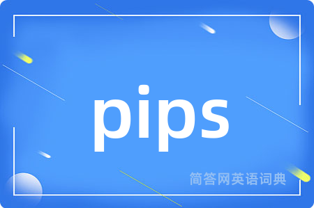 pips