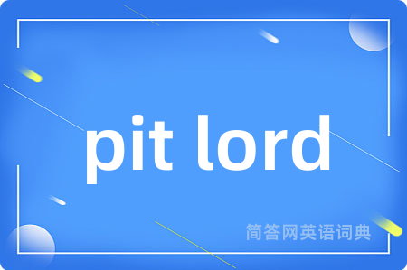 pit lord