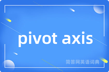 pivot axis