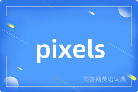 pixels