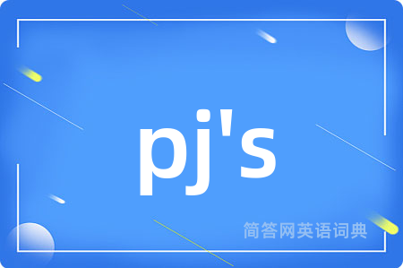 pj's