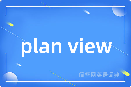 plan view