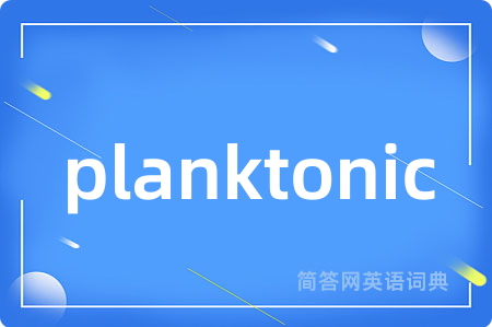 planktonic