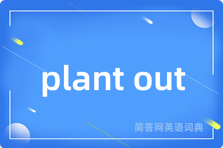 plant out