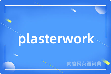 plasterwork