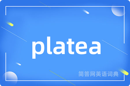 platea
