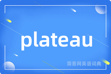 plateau