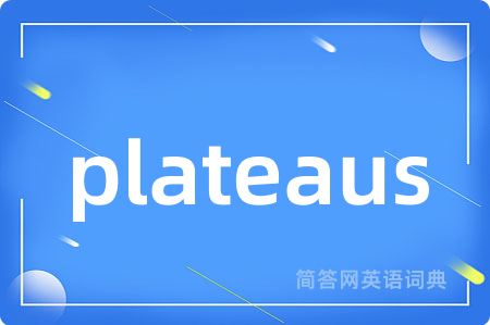 plateaus