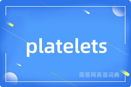 platelets