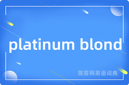 platinum blond