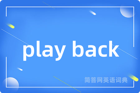 play back