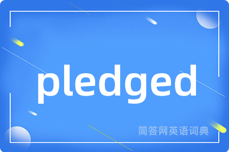 pledged