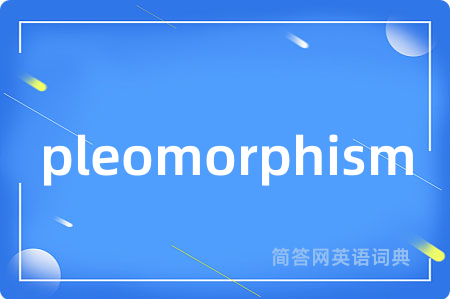 pleomorphism