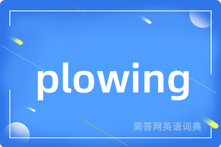 plowing