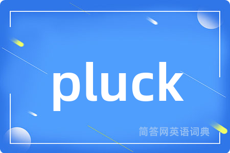 pluck