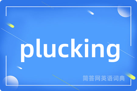 plucking