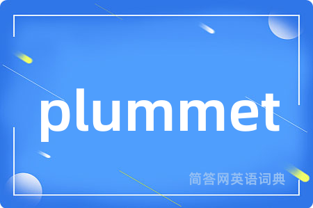 plummet