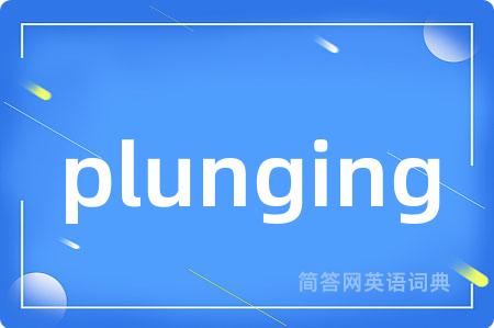 plunging