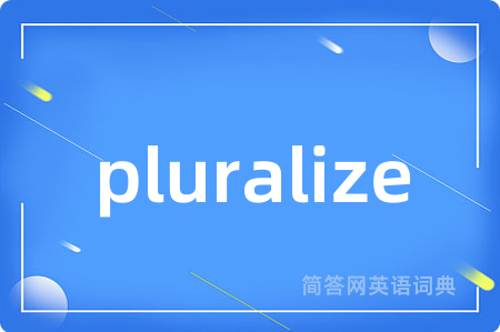 pluralize