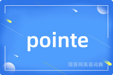 pointe