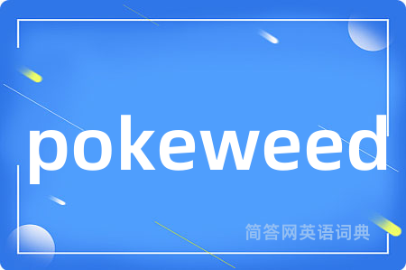 pokeweed
