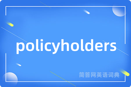 policyholders