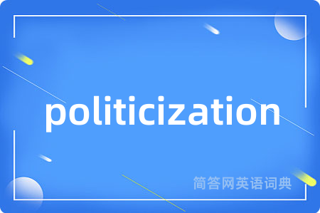 politicization