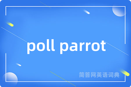 poll parrot