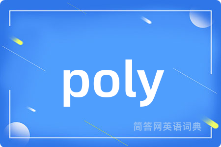 poly