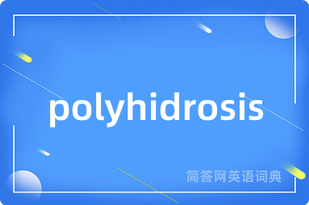 polyhidrosis