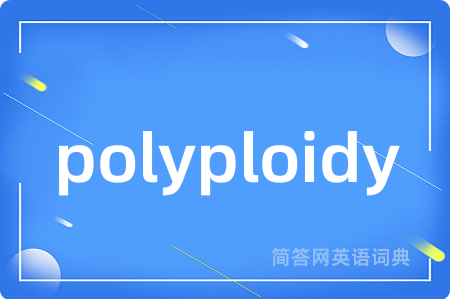 polyploidy
