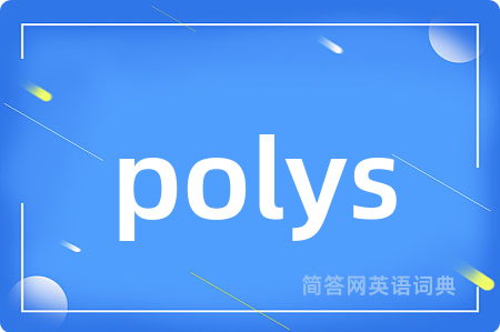 polys