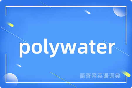 polywater