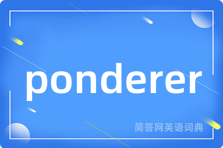 ponderer