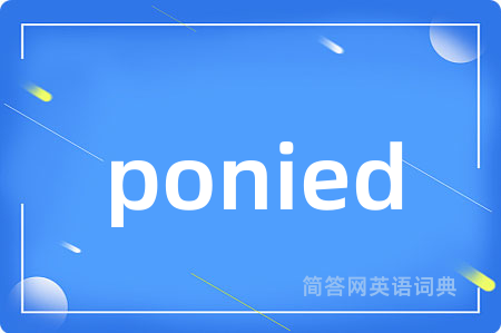 ponied
