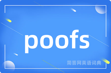 poofs
