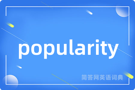 popularity
