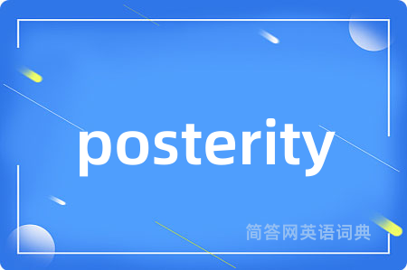posterity