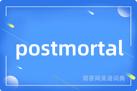 postmortal