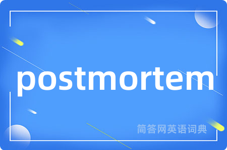 postmortem