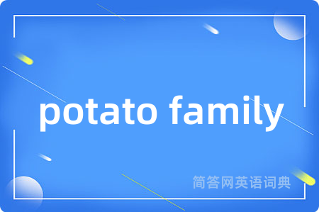potato family