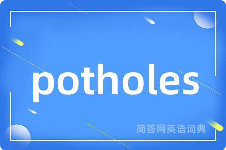 potholes