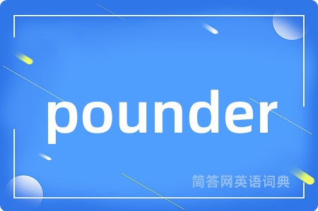 pounder
